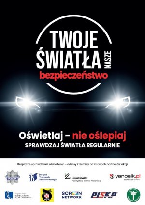 napis Twoje światła- nasze bezpieczeństwo