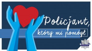 napis policjant, który mi pomysł oraz dłonie trzymające czerwone serce