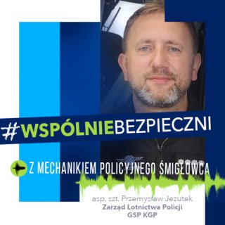 napis Wspólnie Bezpieczni zdjęcie mężczyzny