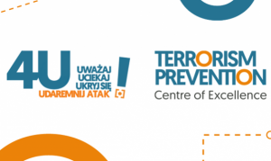napis 4 U uważaj, uciekaj, ukryj się, udaremnij atak, Terrorism Prevention Centre of Exellence