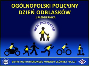 Plakat Ogólnopolskiego Policyjnego Dnia Odblasków. Opis pod tekstem