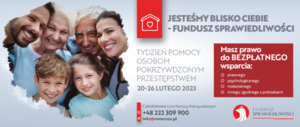 grafika rodziny wpisana w mapę Polski, po prawej stronie napis :Jesteśmy blisko Ciebie, Fundusz Sprawiedliwości, Tydzień Pomocy Osobom Pokrzywdzonym Przestępstwem 20-26 lutego