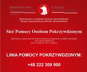 Napis sieć pomocy osobom pokrzywdzonym, poniżej LINIA POMOCY POKRZYWDZONYM +48 222 309 900