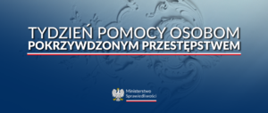 napis Tydzień Pomocy Osobom Pokrzywdzonym Przestępstwem