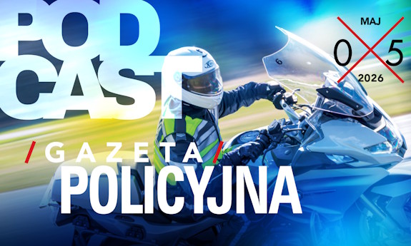 policjant na motocyklu napis PODCAST gazeta policyjna maj 2026