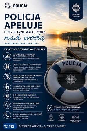 plakat policja apeluje o bezpieczny wypoczynek.  Informacje na plakacie opisane w treści komunikatu
