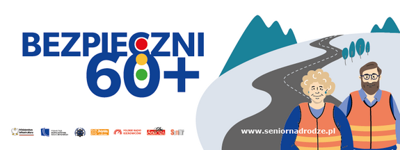 Grafika z logiem akcji Bezpieczni 60+. Po prawej stronie Seniorka i senior, za nimi w tle wijąca się droga, kilka drzew i wzgórza."