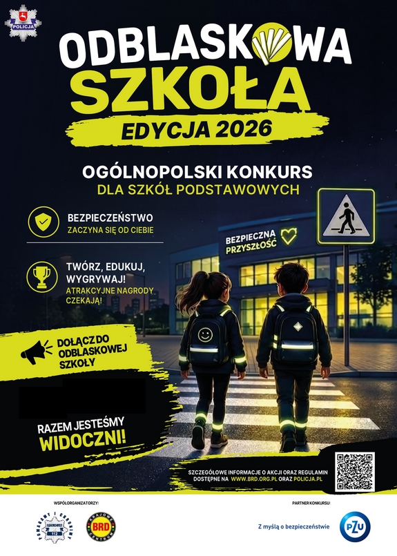 Plakat z hasłem promującym konkurs "Odblaskowa szkoła"