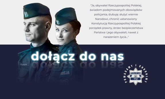 Dwoje policjantów, fragment roty przysięgi policyjnej i napis Dołącz do nas